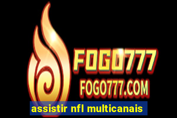 assistir nfl multicanais